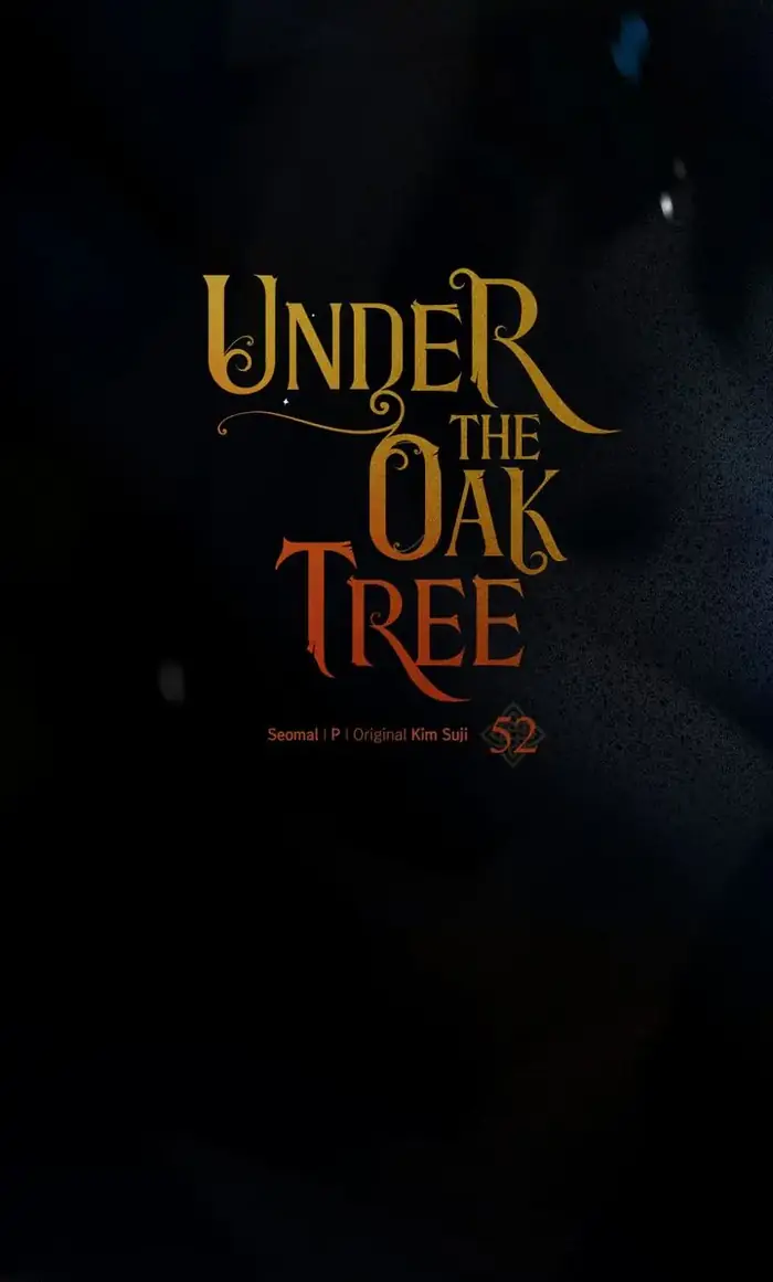 Under the Oak Tree    Chapter 52 image 084_optimized